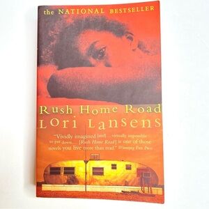Rush Home Road Book by Lori Lansens